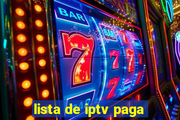 lista de iptv paga